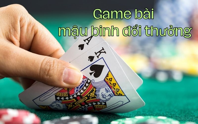 game bài mậu binh đổi thưởng