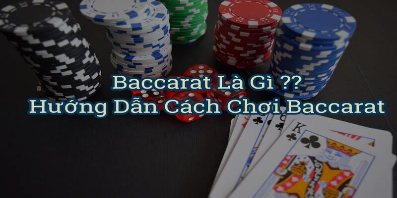 Cách Chơi Baccarat Cơ Bản Cho Người Mới Tại Nhà Cái SHBET