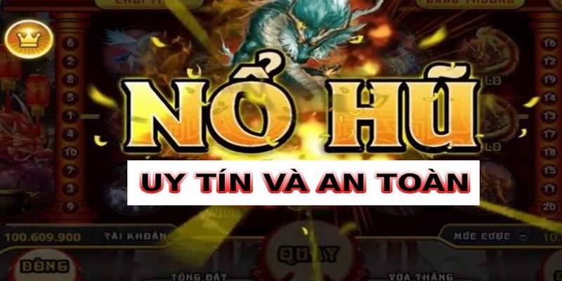 Cách chơi game nổ hũ uy tín siêu đỉnh luôn luôn thắng